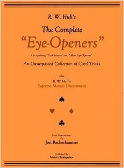 The Complete Eye-Openers card magic by R. W. Hull (Instant Downl - Click Image to Close